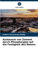 Austausch von Zement durch Phosphorgips auf die Festigkeit des Betons 620406522X Book Cover