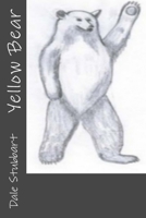 Yellow Bear 171711136X Book Cover