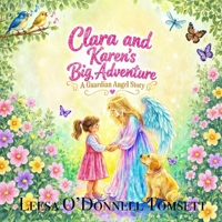 CLARA & KAREN'S BIG ADVENTURE: A Guardian Angels Story B0HCL2LF3R Book Cover