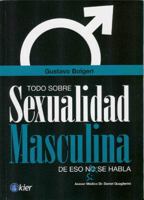 Todo sobre sexualidad masculina. De eso si se habla 9501753530 Book Cover