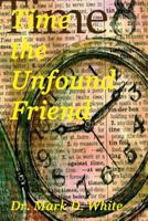Time the Unfound Friend 1508553580 Book Cover