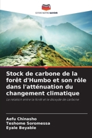 Stock de carbone de la forêt d'Humbo et son rôle dans l'atténuation du changement climatique (French Edition) 6200774854 Book Cover