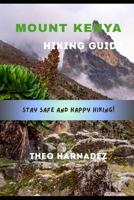 MOUNT KENYA HIKING GUIDE (UNTAMED ROUTES SERIES) B0GXRK7VMS Book Cover