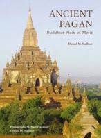 Ancient Pagan: Buddhist Plain of Merit 6167339325 Book Cover
