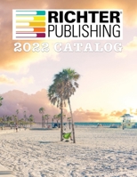 Richter Publishing Catalog: 2022 1954094299 Book Cover