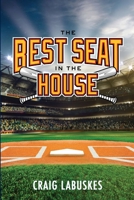 The Best Seat in the House 1365410285 Book Cover