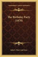 The Birthday Party 1120871964 Book Cover