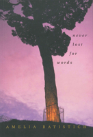 Never Lost for Words: Stories and Memories 1869402464 Book Cover