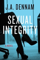 Sexual Integrity: A Novel 1627782044 Book Cover
