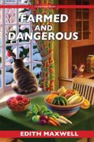 Farmed and Dangerous 0758284675 Book Cover