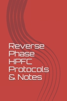 Reverse Phase HPFC Protocols & Notes: High Performance Liquid Chromatography 1706474660 Book Cover