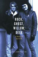 Rock, Ghost, Willow, Deer: A Story of Survival (American Indian Lives) 0803215274 Book Cover