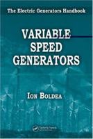 Varible Speed Generators (Electric Power Engineering) 0849357152 Book Cover