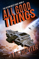 All Good Things 1523367865 Book Cover