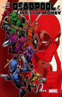 Deadpool & the Mercs for Money Vol. 2: IvX 1302908766 Book Cover