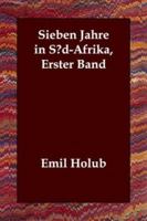 Sieben Jahre in Süd-Afrika: Erster Band (German Edition) 3752308958 Book Cover