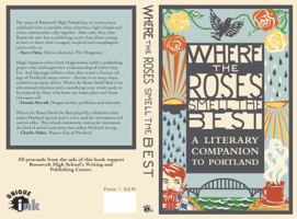 Where the Roses Smell the Best A Literary Companion to Portland by Kate McPherson - 1939957001 Book Cover