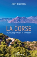 La Corse un joyau de granit dans un écrin d'azur (French Edition) 2343107505 Book Cover