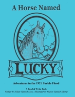 A Horse Named Lucky: Adventures in the 1921 Flood 1514242710 Book Cover
