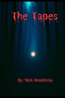 The Tapes B0FFBR39PJ Book Cover
