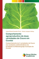 Comportamento agroproductivo de duas variedades de Couve em Cuvelai (Portuguese Edition) 3639682718 Book Cover