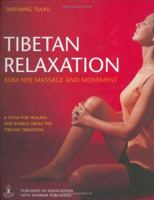 Tibetan Relaxation: Kum Nye Massage and Movement 0007662386 Book Cover