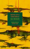 Notes of a Crocodile 168137076X Book Cover