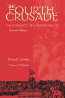 The Fourth Crusade: The Conquest of Constantinople (Middle Ages) 0812233875 Book Cover