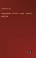 Herr Professor Ewald in Tübingen als Punier gewürdigt 3368553895 Book Cover