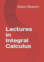Lectures in Integral Calculus B0GCDB41FJ Book Cover