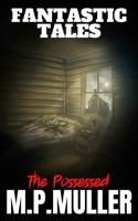 The Possessed 0578327805 Book Cover