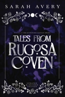 Tales from Rugosa Coven : Author's Preferred Edition 1952456371 Book Cover