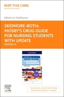 Mosby's Drug Guide for Nursing Students with 2022 Update - Elsevier E-Book on Vitalsource (Retail Access Card) 0443123918 Book Cover