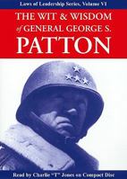The Wit & Wisdom of General George S. Patton 1933715596 Book Cover