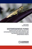 Entomogenous Fungi 3838349768 Book Cover