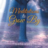 Meditations to Grow by 1499050437 Book Cover