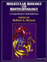 Molecular Biology and Biotechnology: A Comprehensive Desk Reference 0471186341 Book Cover