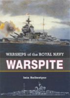 Warspite: Warships of the Royal Navy 1557509883 Book Cover