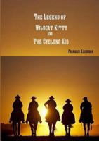 The Legend of Wildcat Kitty and the Cyclone Kid B0F2WC68TF Book Cover