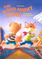 The Good-Night Kiss! 1593840462 Book Cover