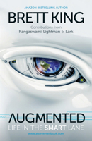 Augmented: Life in the Smart Lane 9814634034 Book Cover