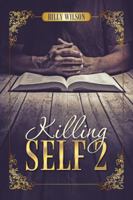 Killing Self 2 1491799633 Book Cover