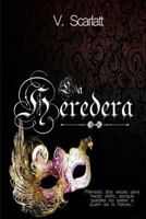 La Heredera 1545046077 Book Cover