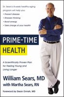 Prime-Time Health: A Scientifically Proven Plan for Feeling Young and Living Longer 0316035394 Book Cover