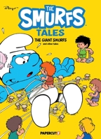 Smurf Tales #7: The Giant Smurfs and Other Tales 1545810303 Book Cover