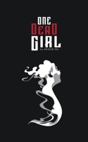 One Dead Girl 0578783460 Book Cover