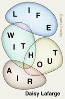 Life Without Air 1783786337 Book Cover