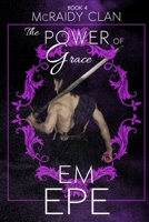 Power of Grace: Book 4 of the McRaidy Clan B0BVF9BV4C Book Cover