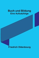 Buch und Bildung: Eine Aufsatzfolge 935671018X Book Cover