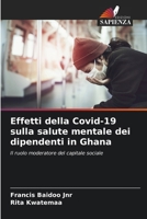 Effetti della Covid-19 sulla salute mentale dei dipendenti in Ghana (Italian Edition) 6208108640 Book Cover
